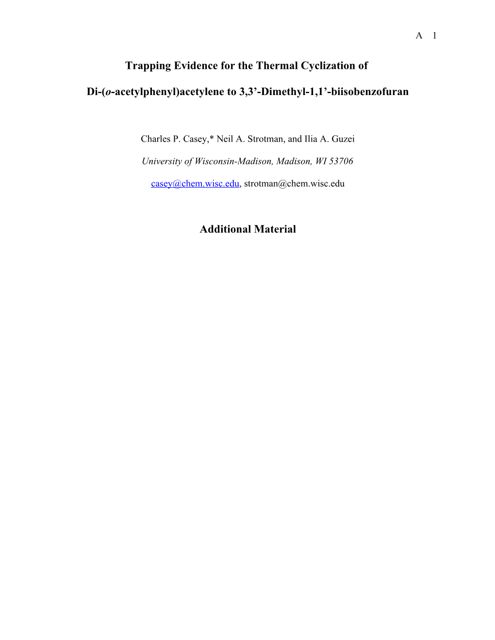 Trapping Evidence for the Thermal Cyclization Of