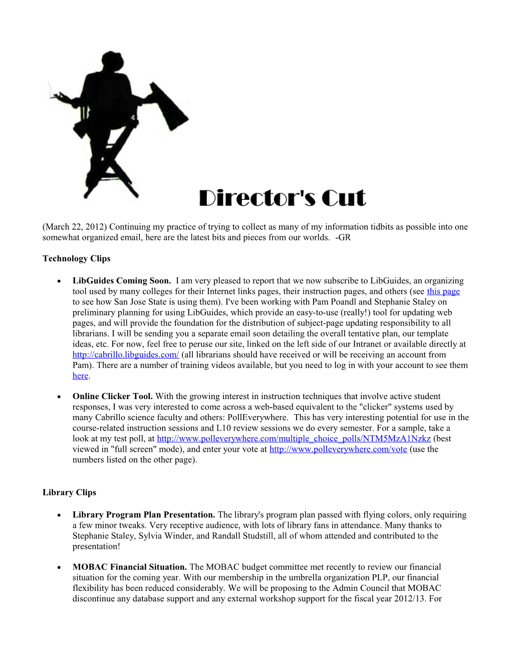 Online Clicker Tool. with the Growing Interest in Instruction Techniques That Involve