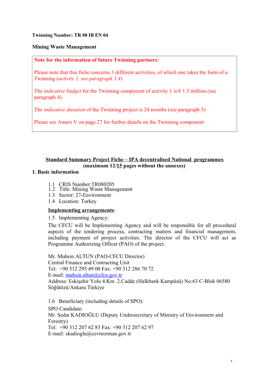 (Annotated) Project Fiche for Phare / Pre-Accession Instrument 2005