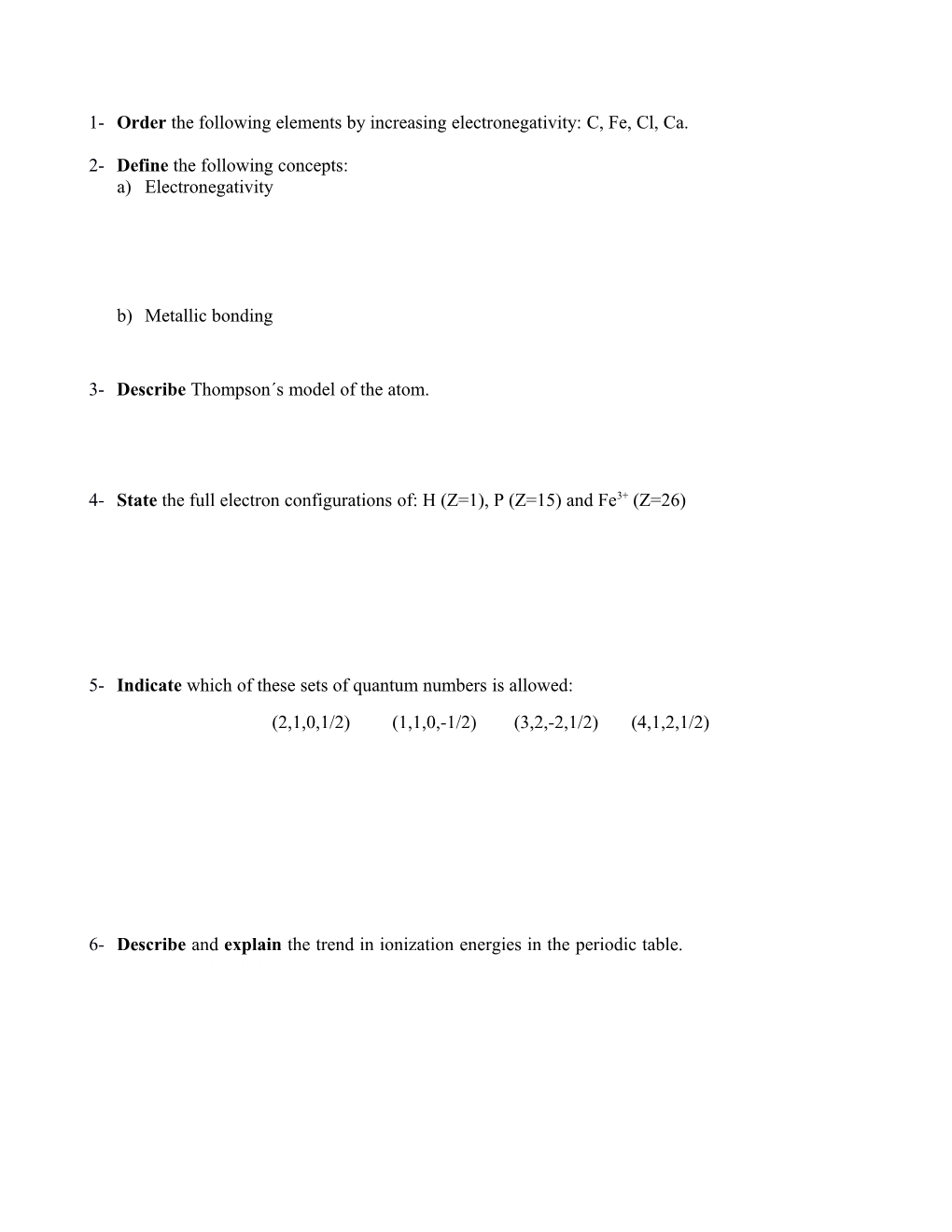 1-Order the Following Elements by Increasing Electronegativity: C, Fe, Cl, Ca