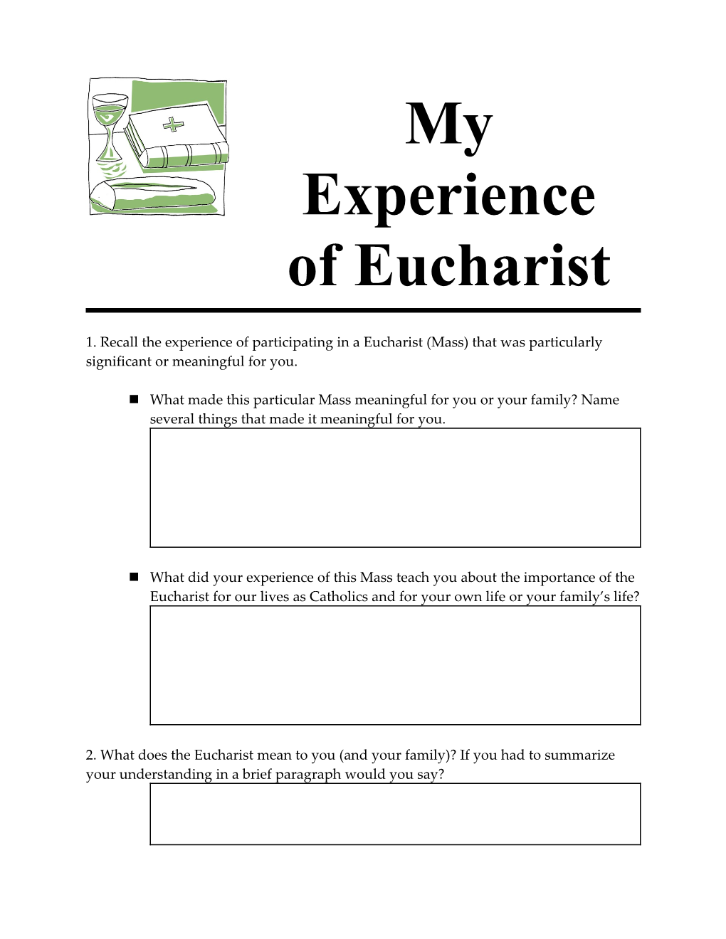 1. Recall the Experience of Participating in a Eucharist (Mass) That Was Particularly