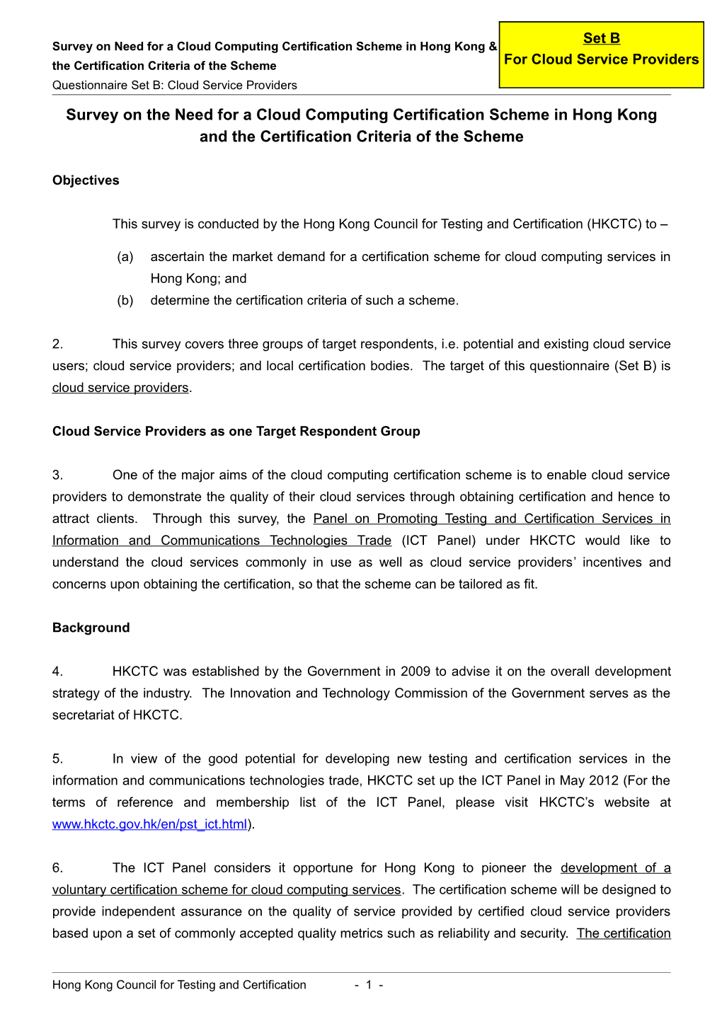 Survey on Need for a Cloud Computing Certification Scheme in Hong Kong