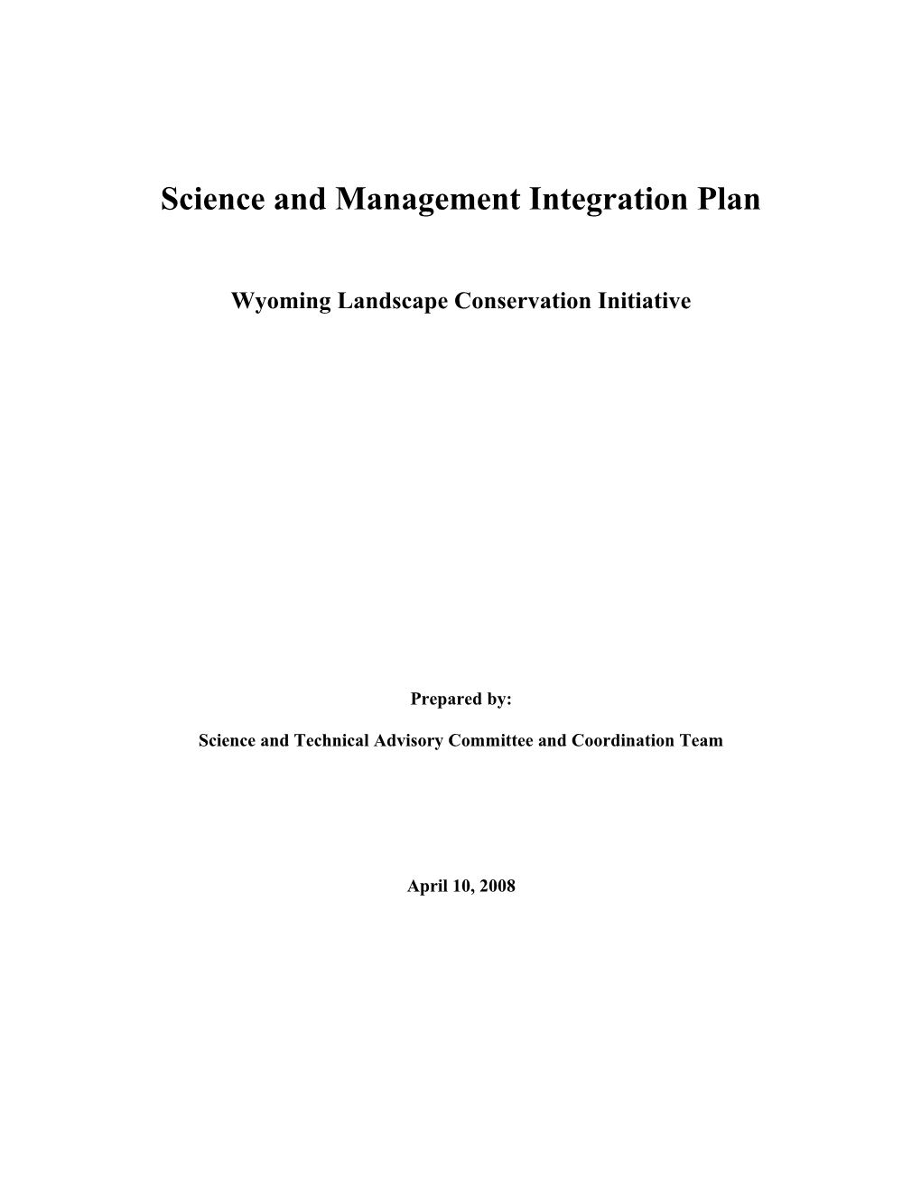 Science and Management Integration Plan