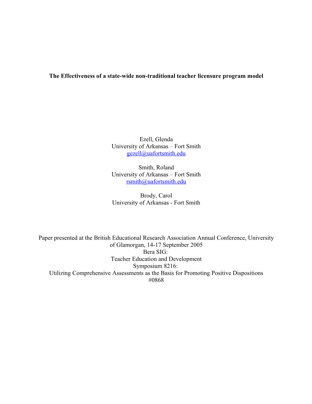 The Effectiveness of a State-Wide Non-Traditional Teacher Licensure Program Model