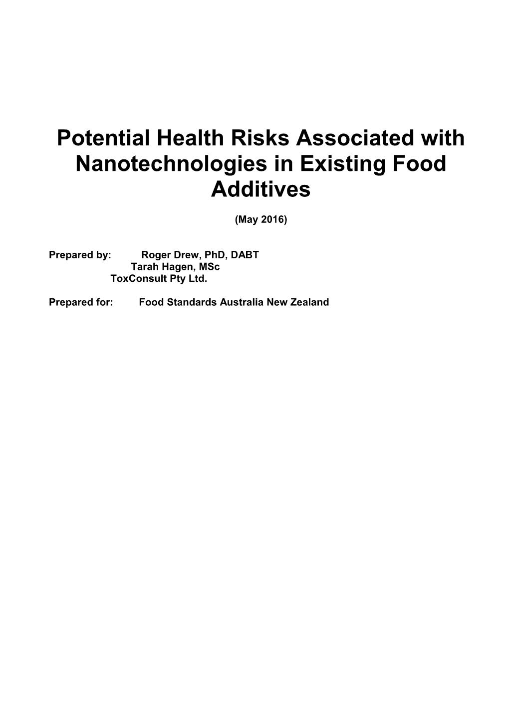 Potential Health Risks Associated with Nanotechnologies in Existing Food Additives