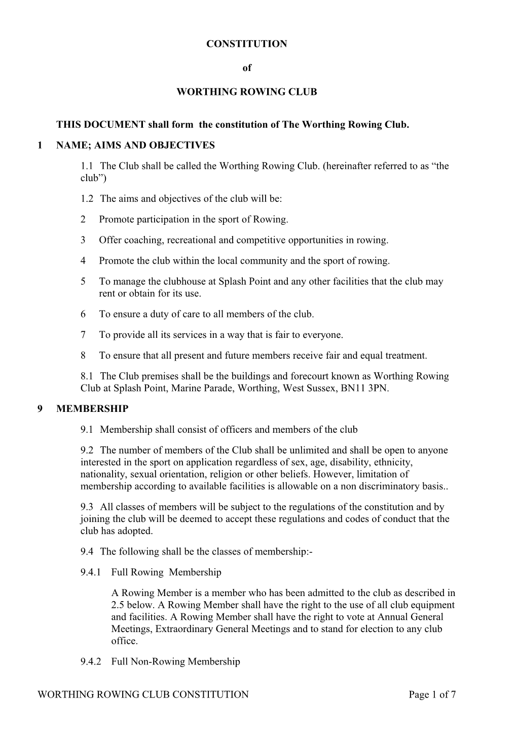 THIS DOCUMENT Shall Form the Constitution of the Worthing Rowing Club