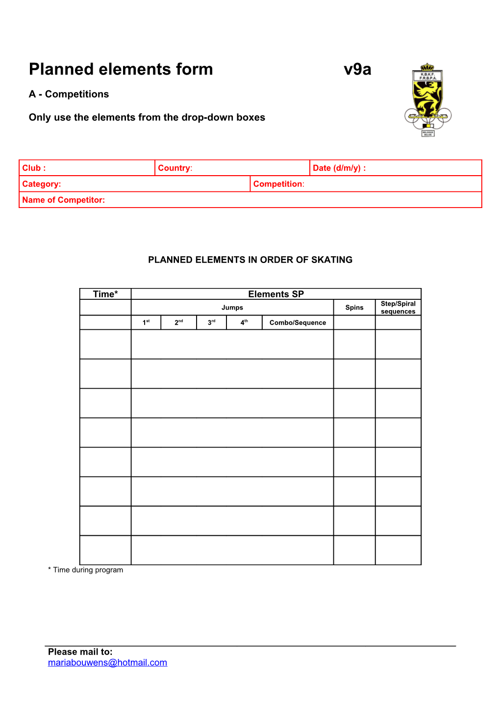 Please Return This Form Before Your First Practice to the Music Stand in the Main Rink