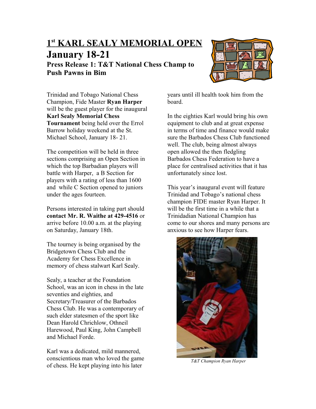 Press Release 1: T&T National Chess Champ to Push Pawns in Bim
