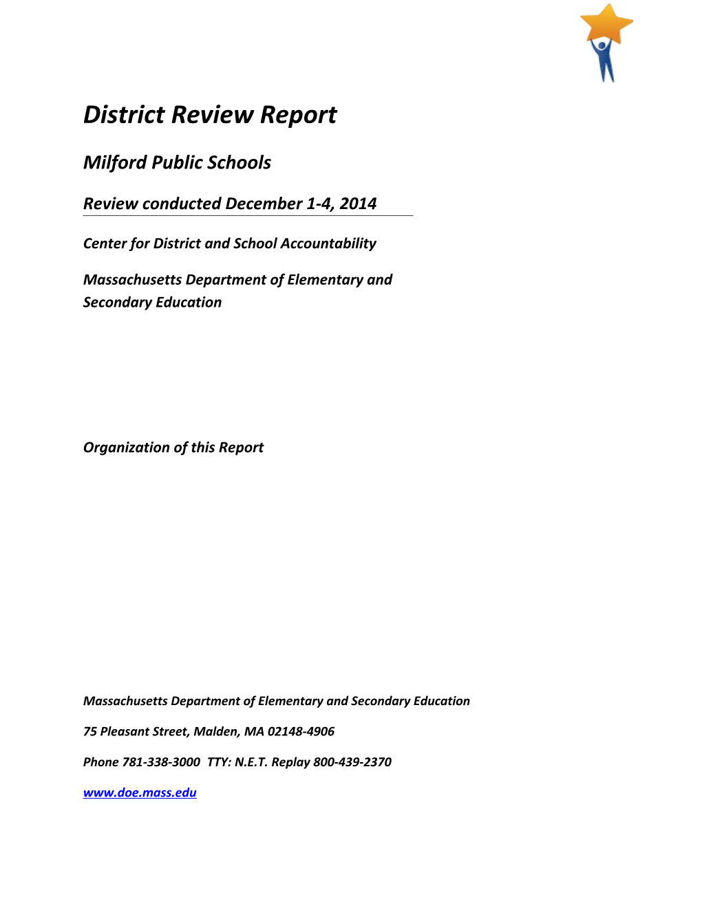 2014 - Milford District Review Report