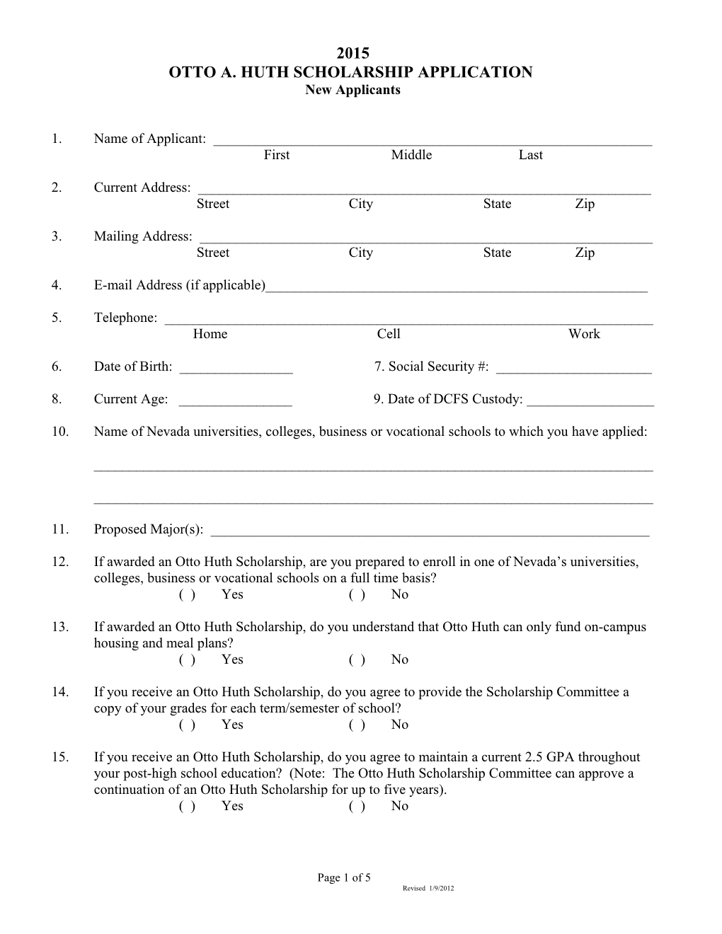 Otto A. Huth Scholarship Application