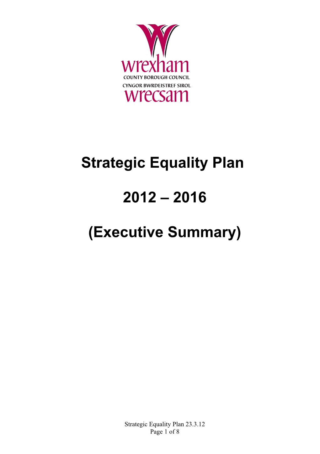 Strategic Equality Plan 2012 2016 (Executive Summary)