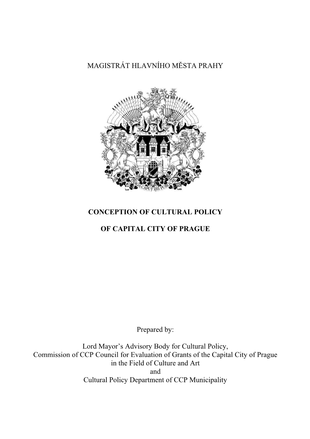 Conception of Cultural Policy of the Capital City of Prague