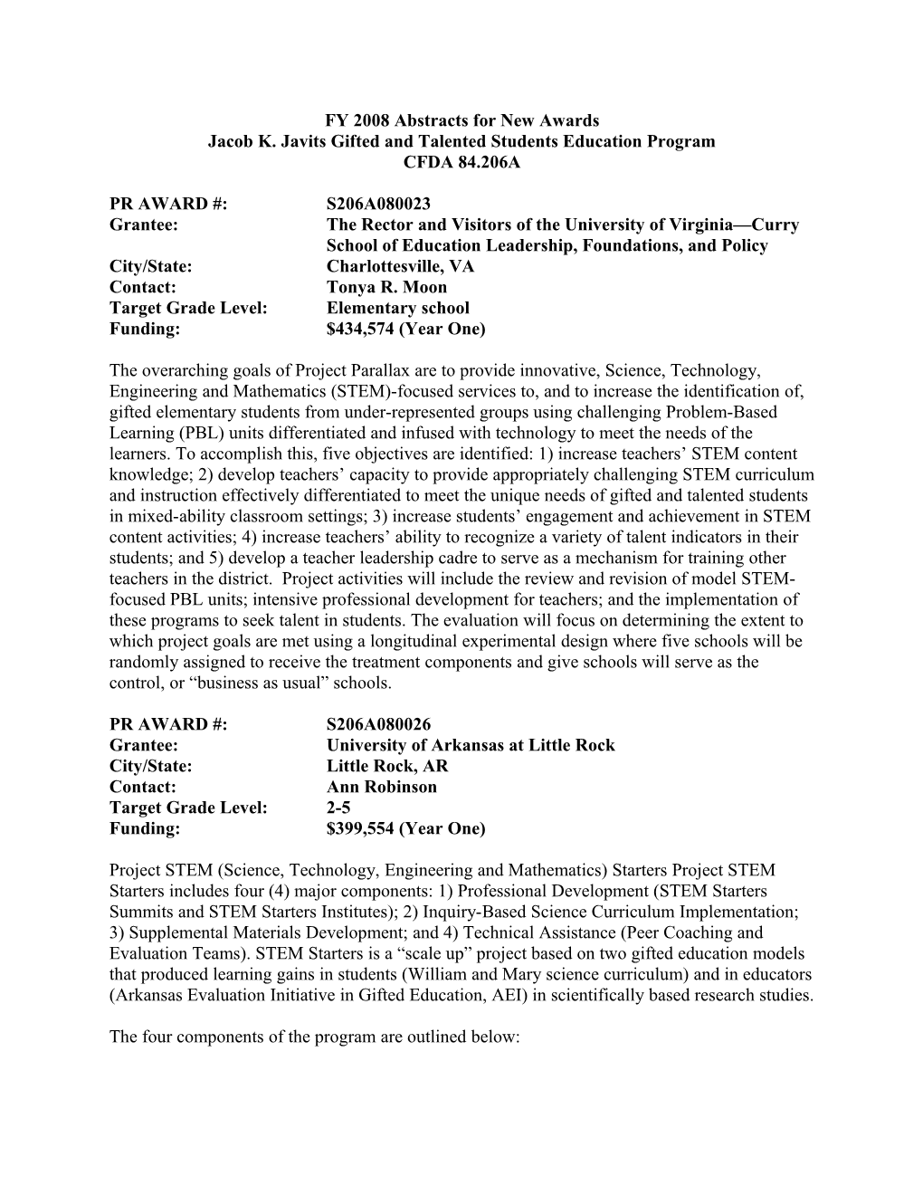 FY 2008 Abstracts for New Awards for Jacob K. Javits Gifted and Talented Students Education
