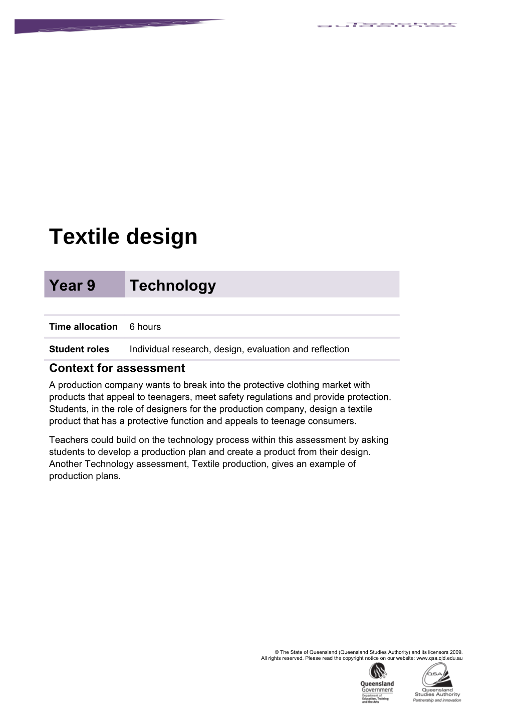 Year 9 Technology Assessment Teacher Guidelines Textile Design Queensland Essential Learnings