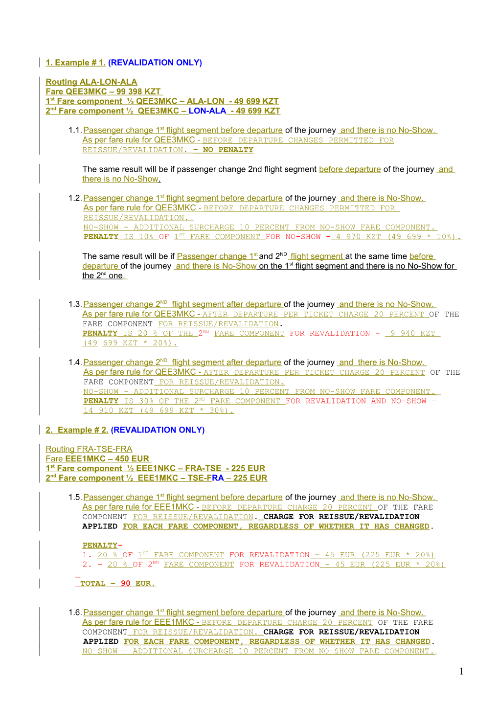 Below Are Some Examples to Show Right Calculation