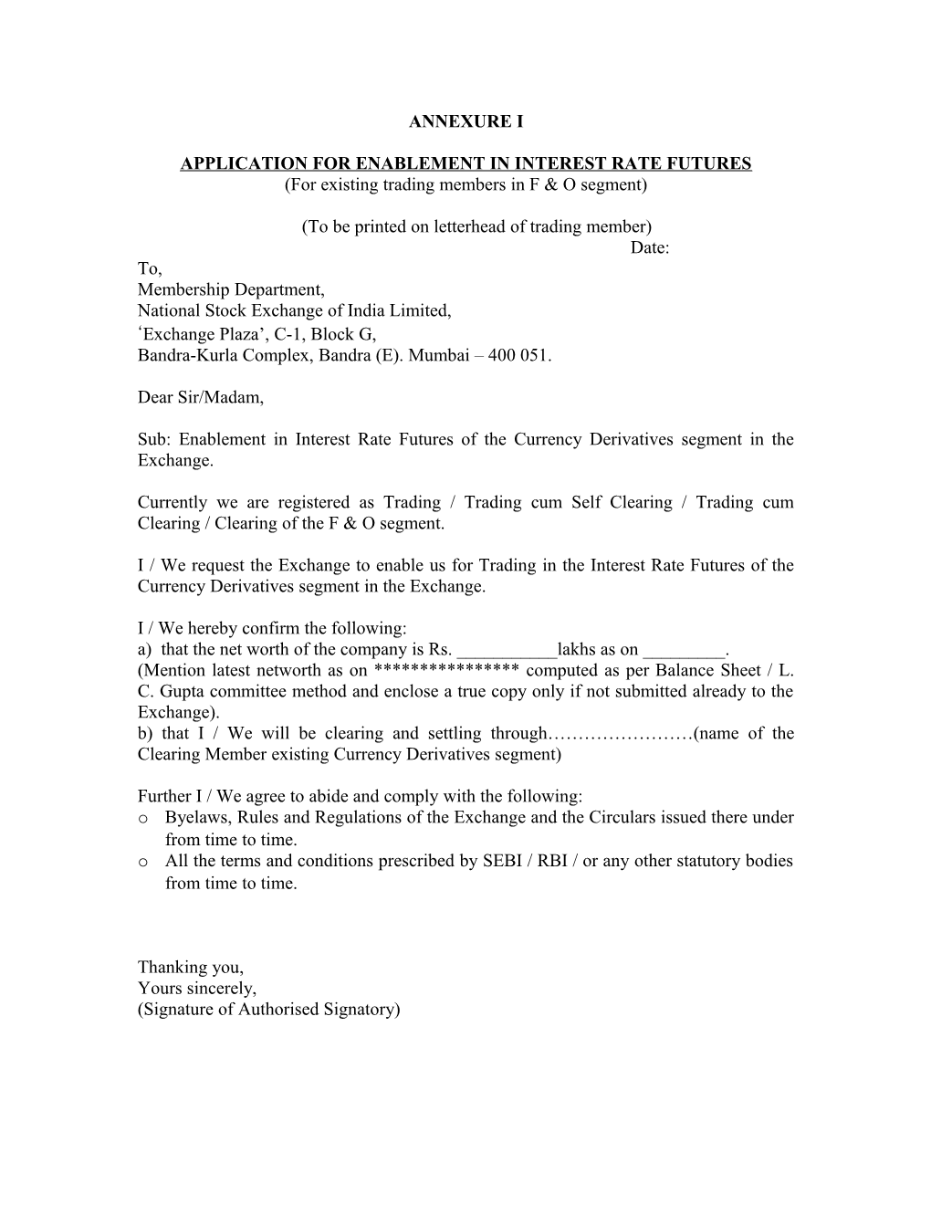 Application for Enablement in Interest Rate Futures