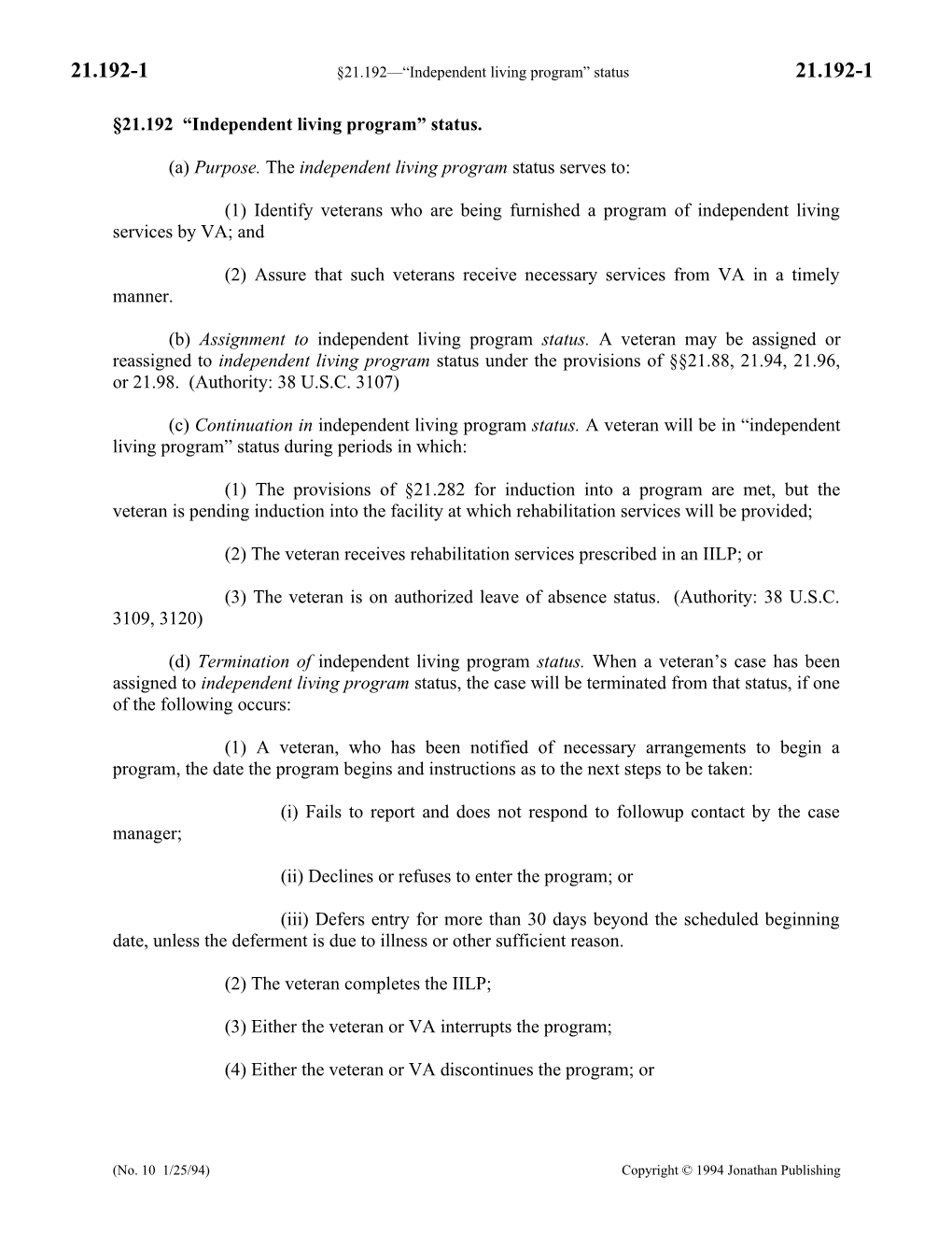 21.192 Independent Living Program Status