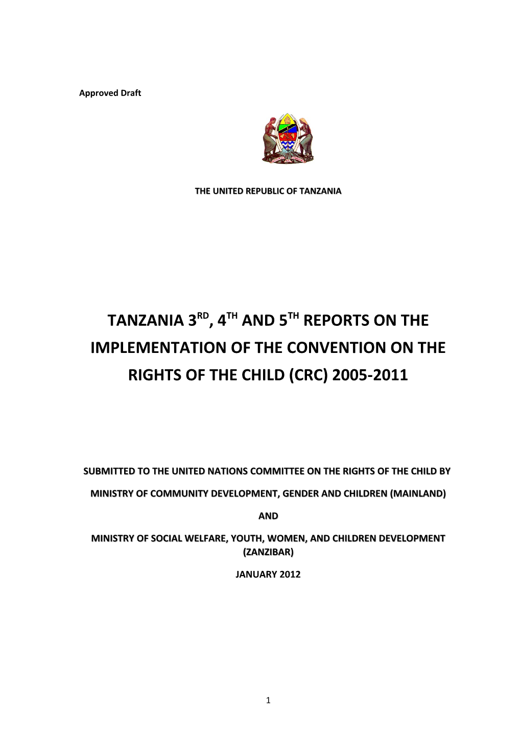 The United Republic of Tanzania