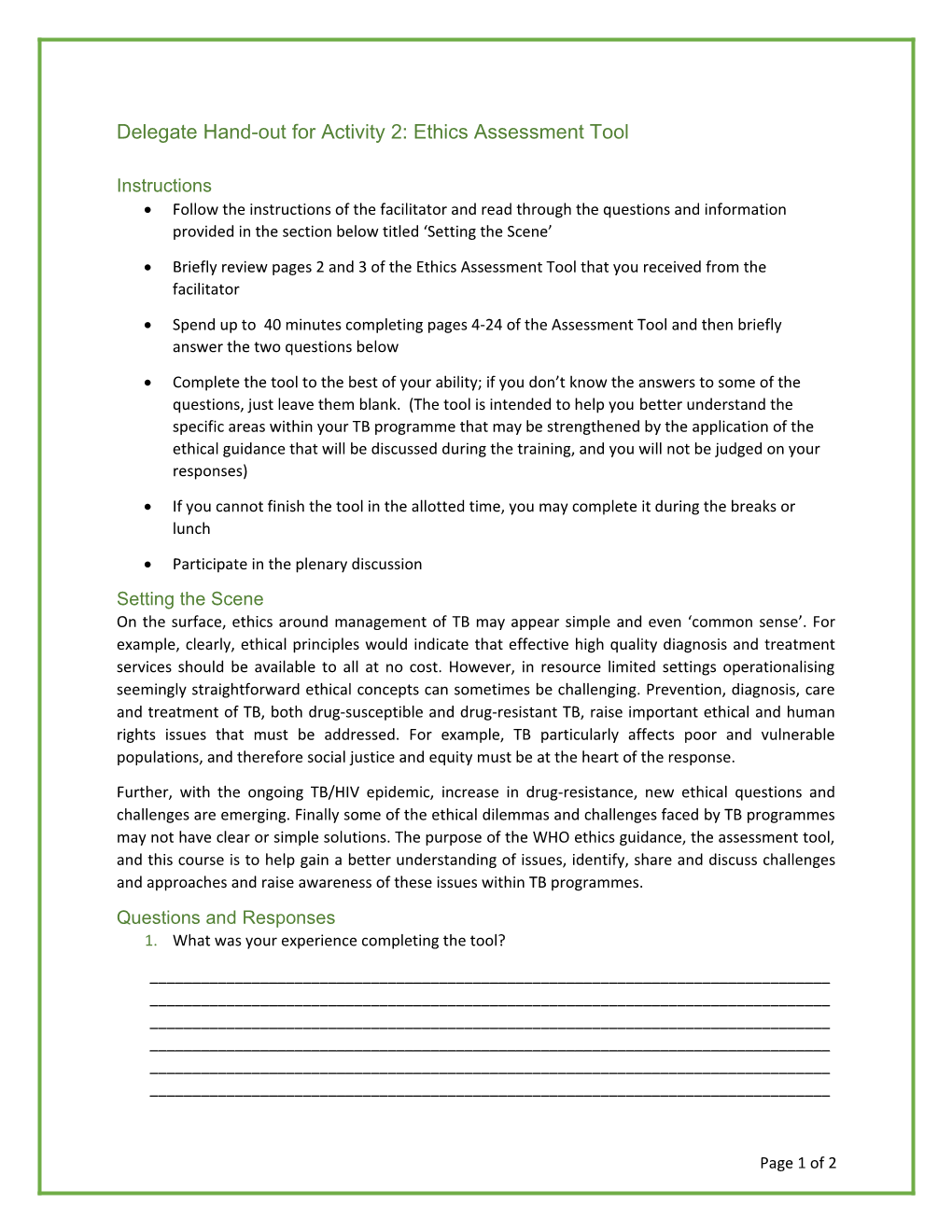 Delegate Hand-Out for Activity 2: Ethics Assessment Tool