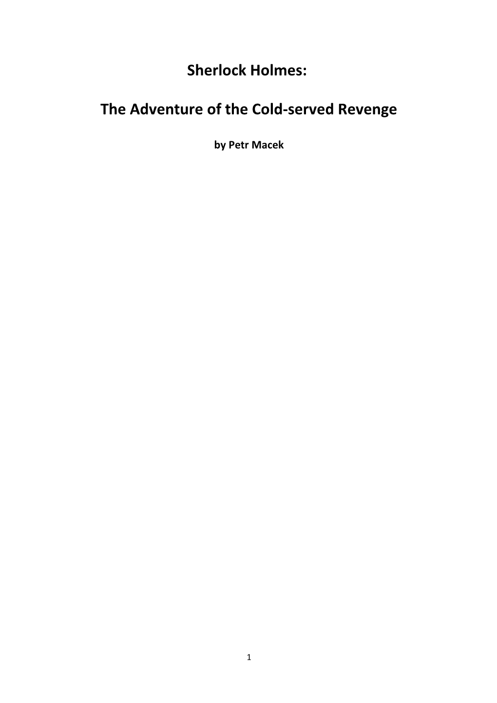 The Adventure of the Cold-Served Revenge