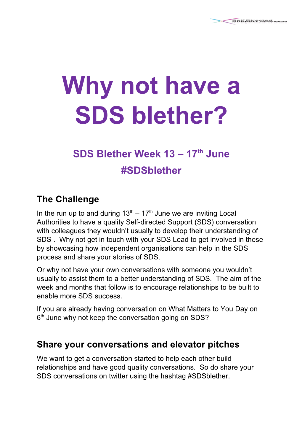 Why Not Have a SDS Blether?