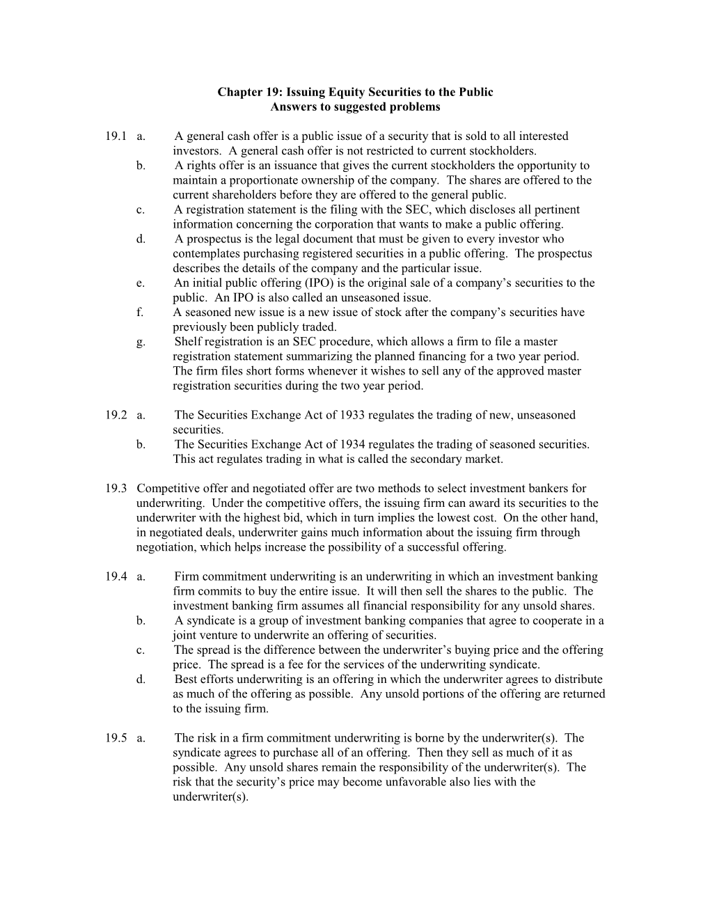 Chapter 19: Issuing Equity Securities to the Public