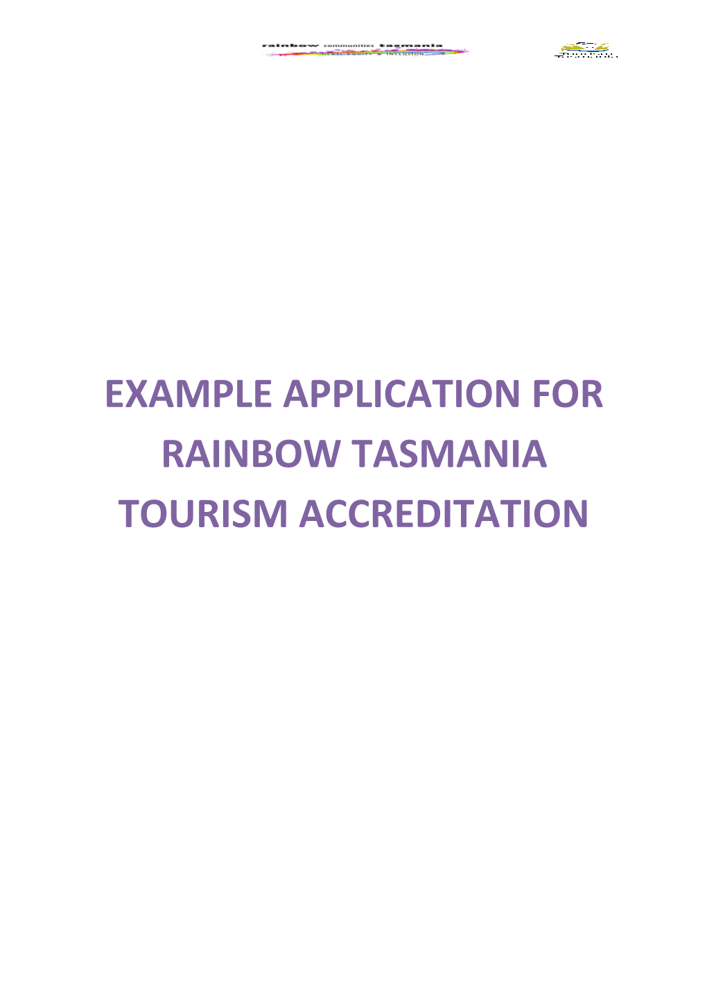 Example Application for Rainbow Tasmania Tourism Accreditation