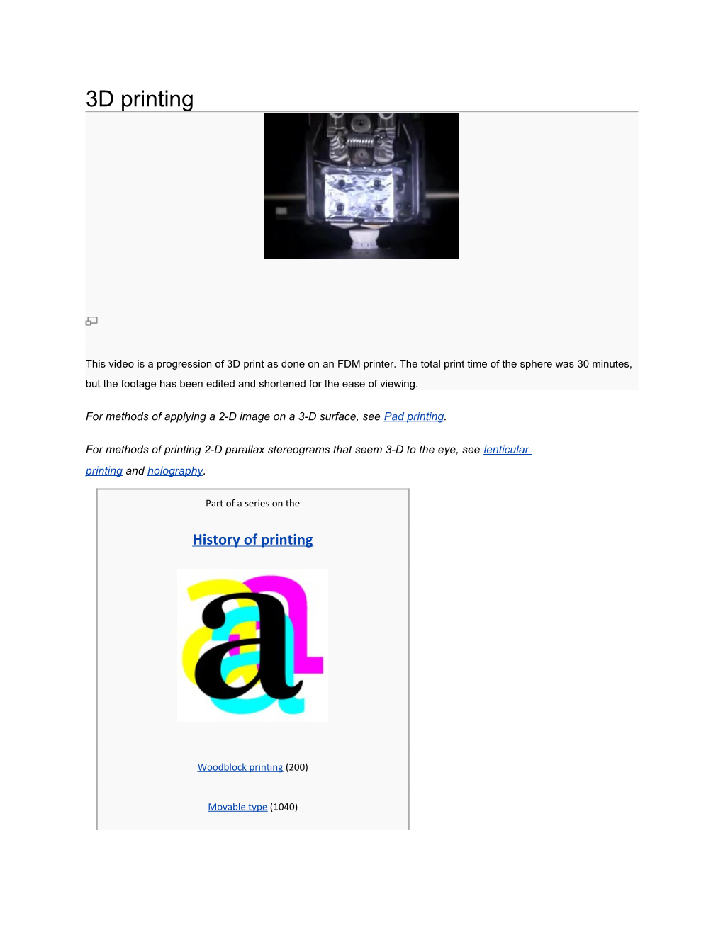 For Methods of Applying a 2-D Image on a 3-D Surface, See Pad Printing