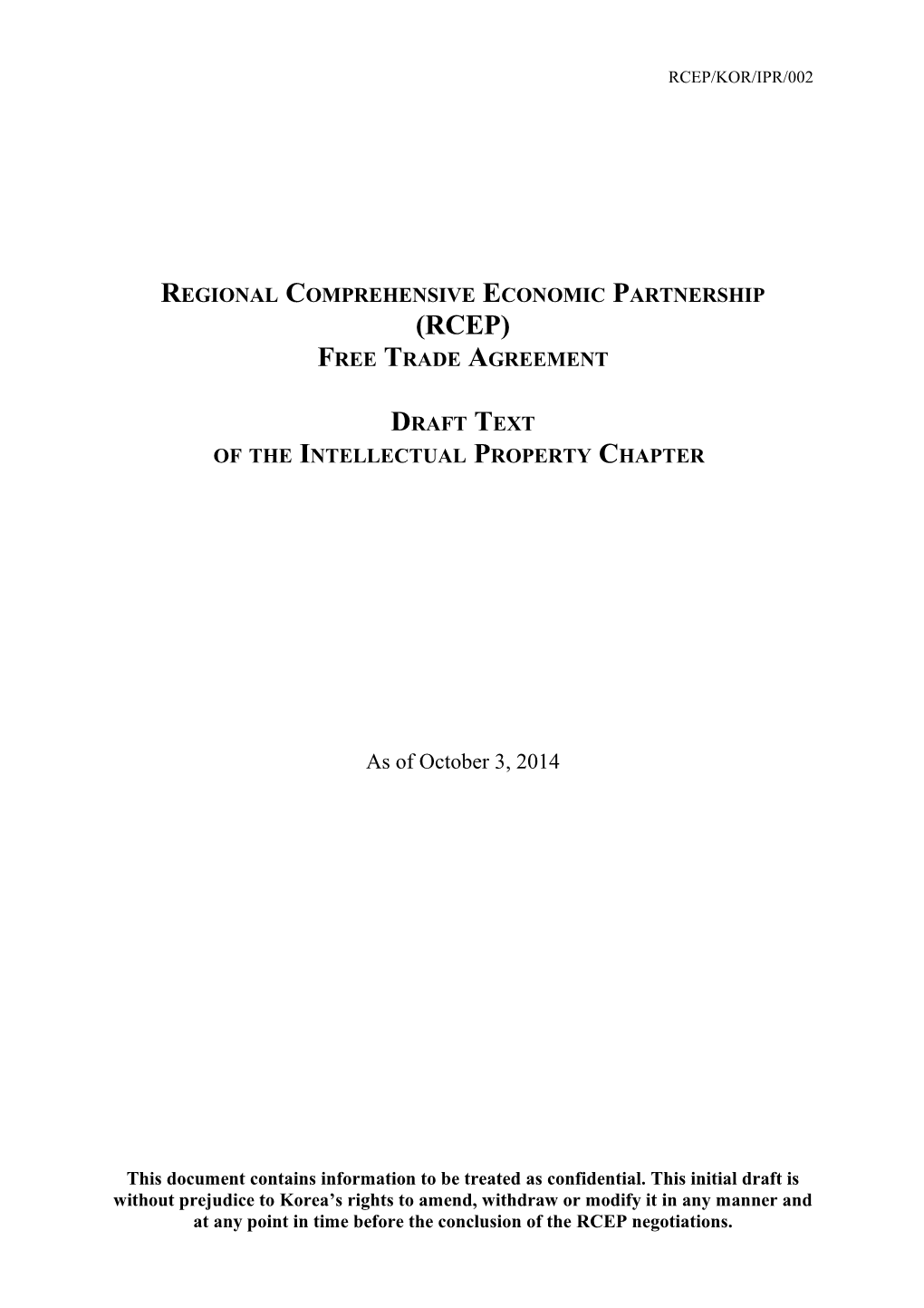 Regional Comprehensive Economic Partnership (RCEP)