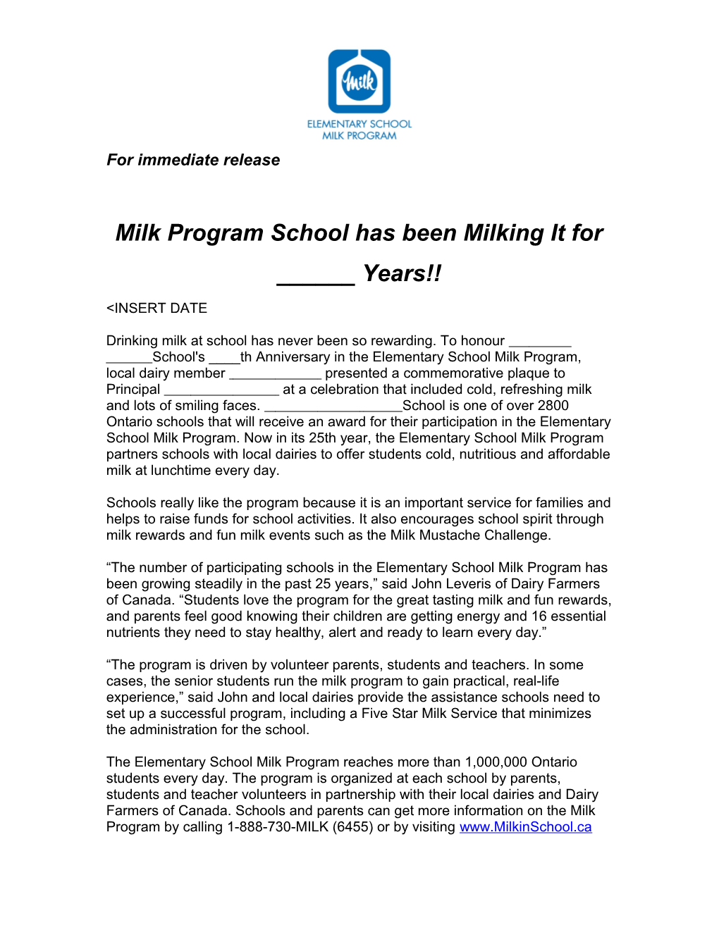 Milk Program School Has Been Milking It for ______Years