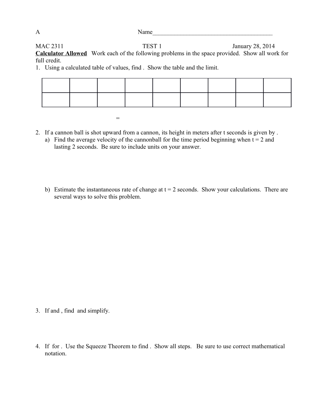 Calculator Allowed Work Each of the Following Problems in the Space Provided. Show All