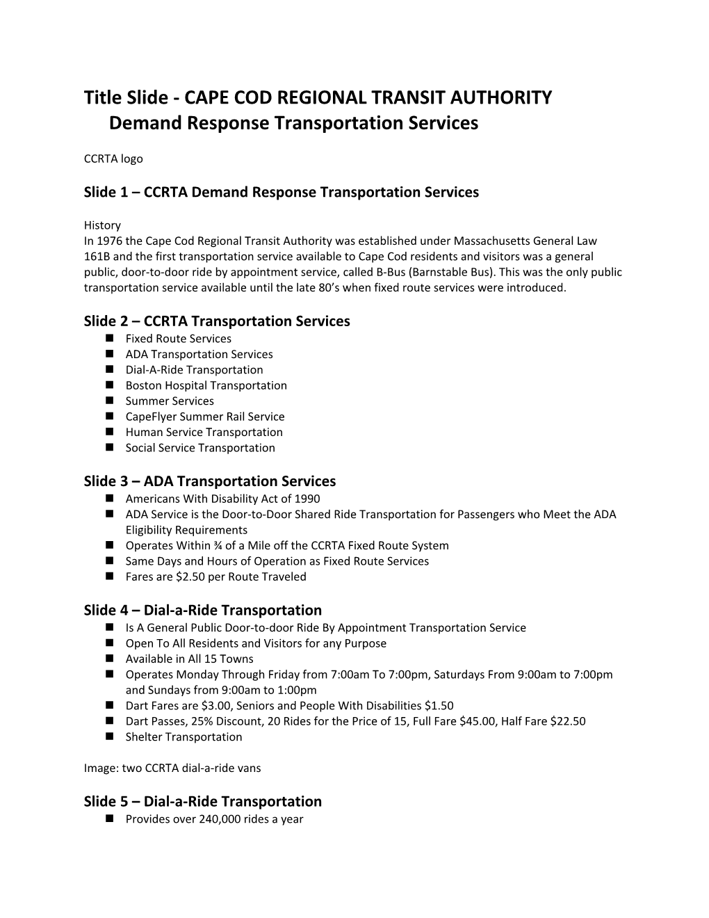 Title Slide - CAPE COD REGIONAL TRANSIT AUTHORITY Demand Response Transportation Services