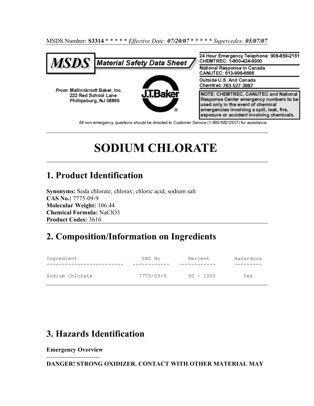 MSDS Number: S3314 * * * * * Effective Date: 07/20/07 * * * * * Supercedes: 05/07/07