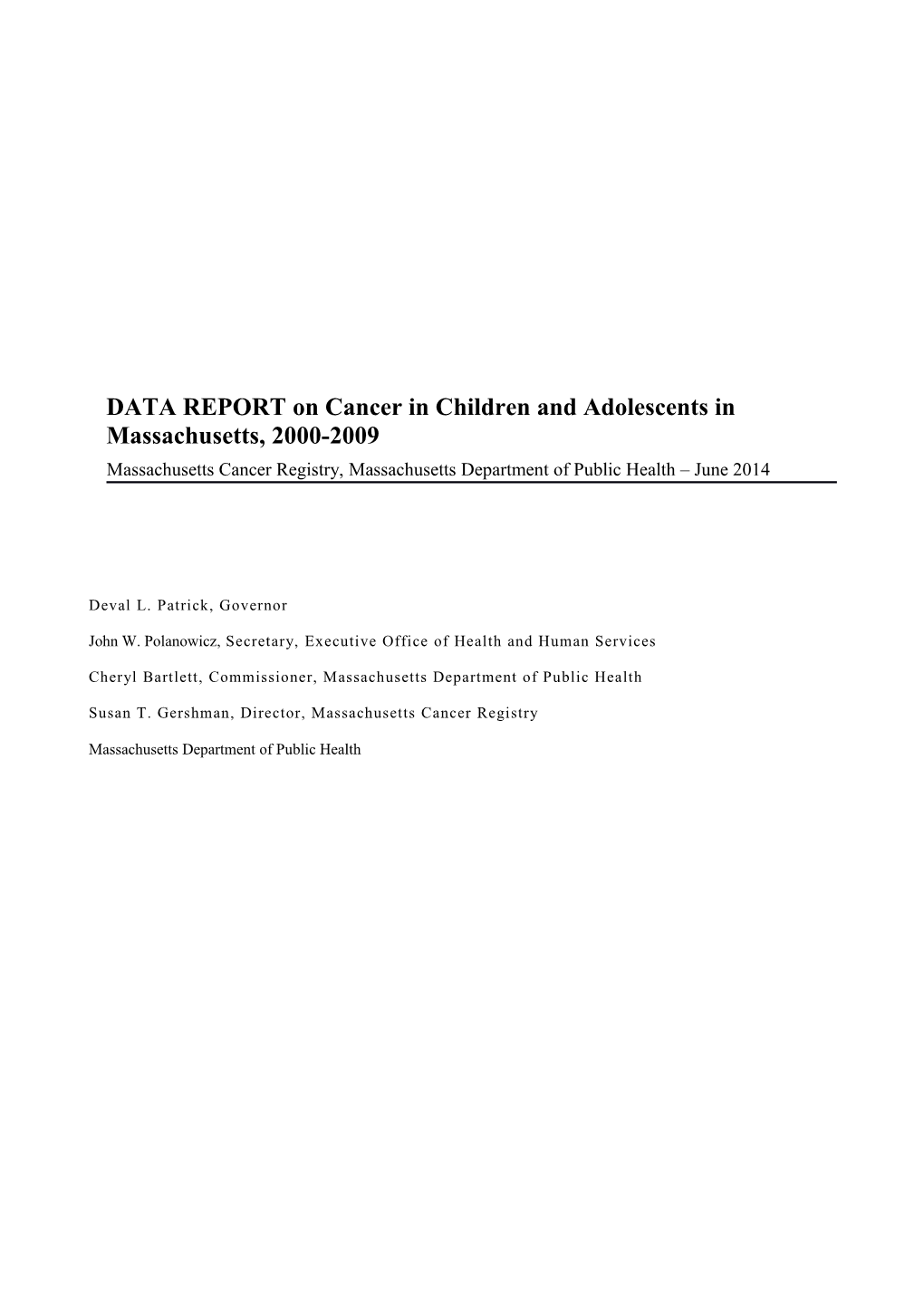 Statewide Patterns of Childhood Incidence