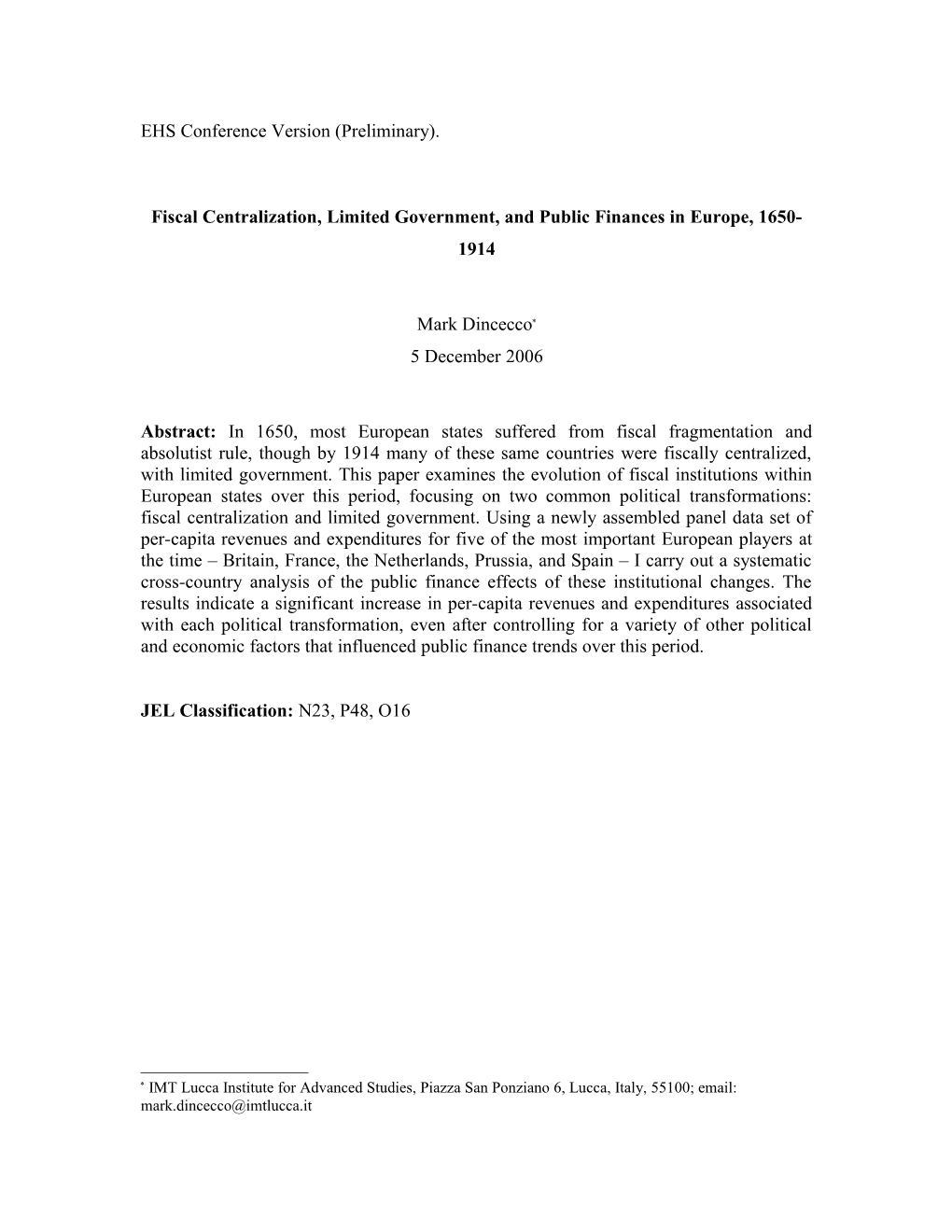 Fiscal Centralization, Limited Government, and Public Finances in Europe, 1650-1914