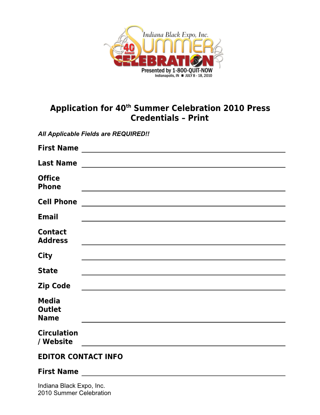 Application for 40Th Summer Celebration 2010 Press Credentials Print