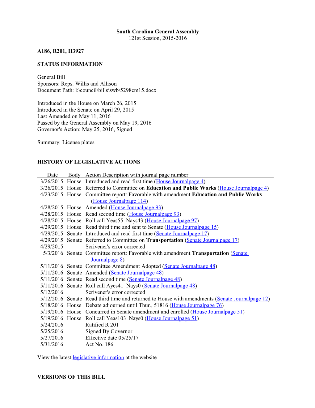 2015-2016 Bill 3927: License Plates - South Carolina Legislature Online