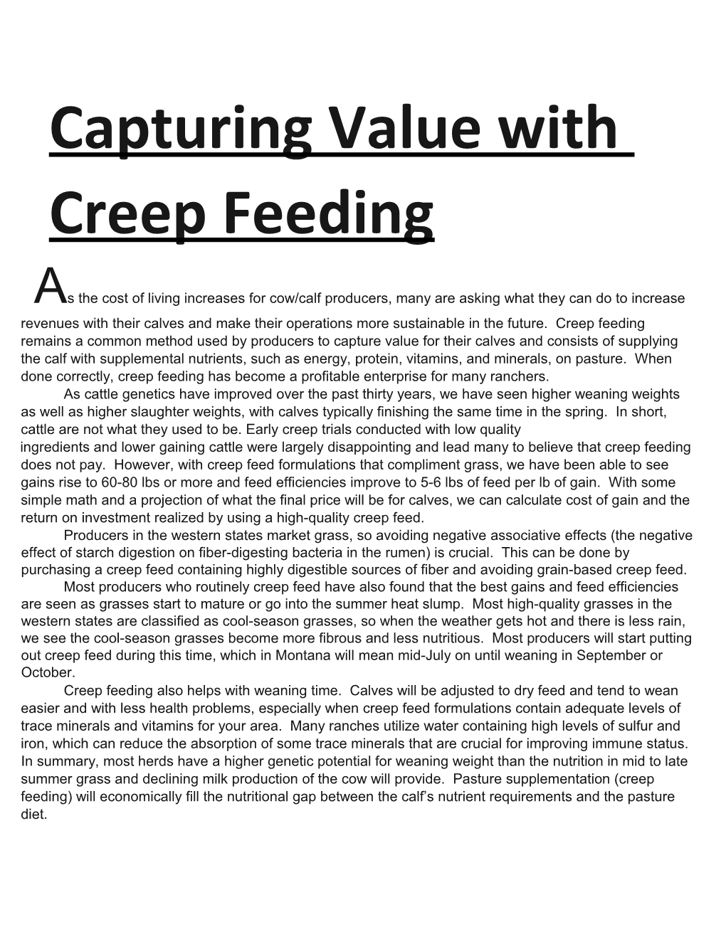 Capturing Value with Creep Feeding