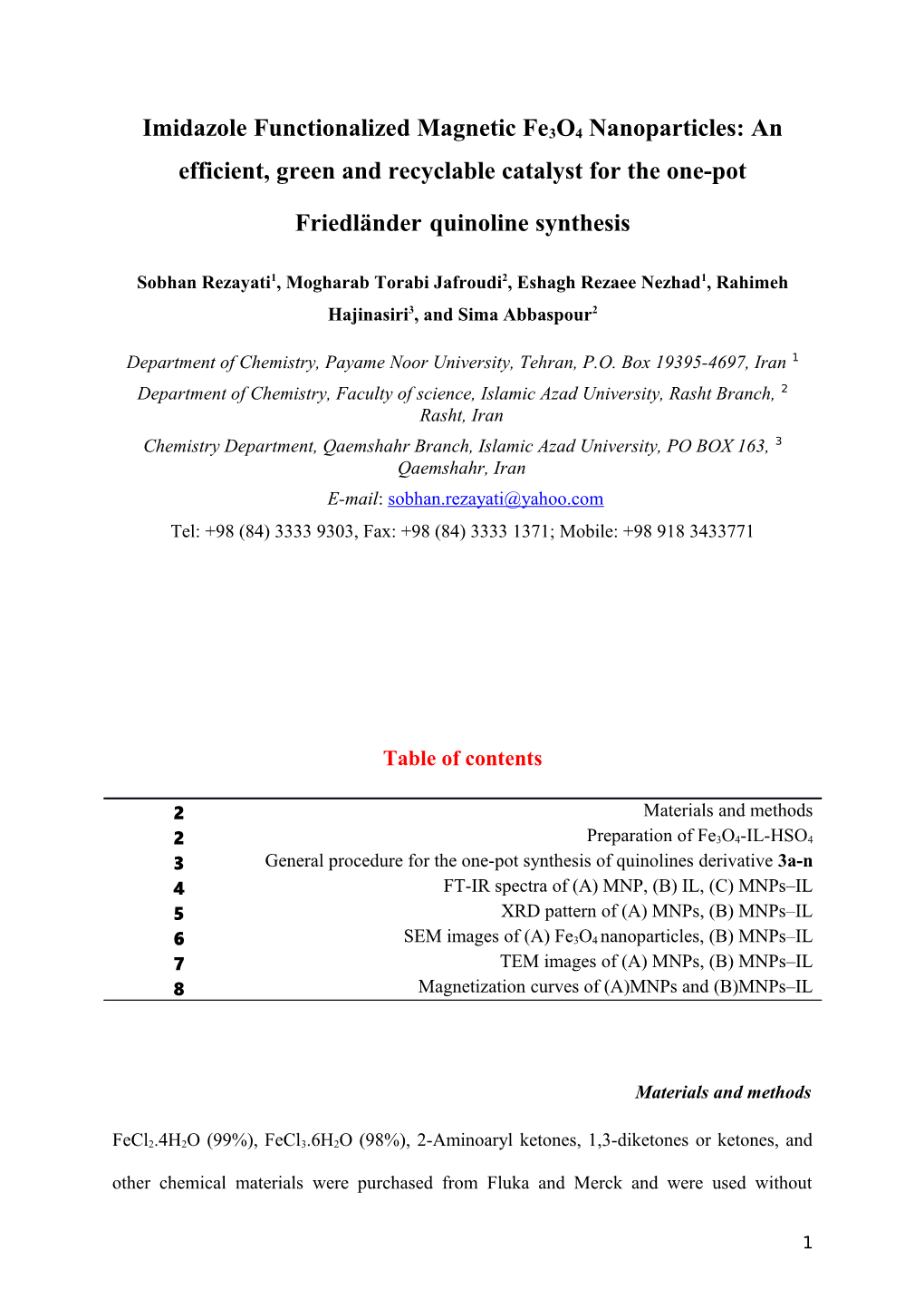 Imidazole Functionalized Magnetic Fe3o4 Nanoparticles: an Efficient, Green and Recyclable