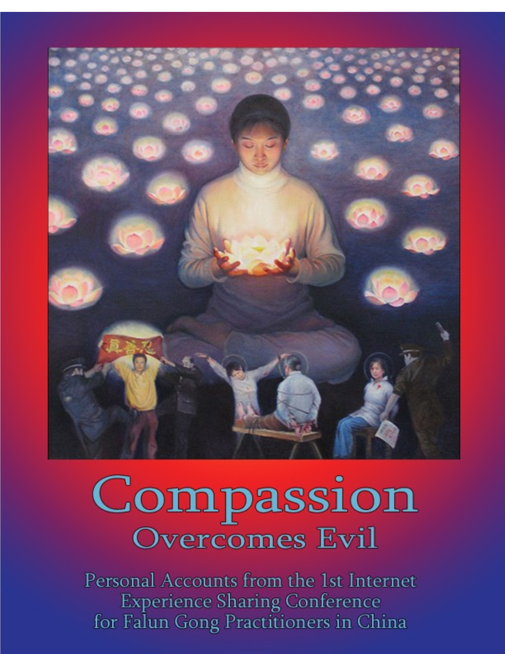 Compassion Overcomes Evil
