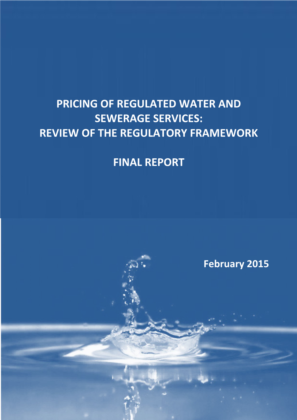 Pricing of Regulated Water and Sewerage Services