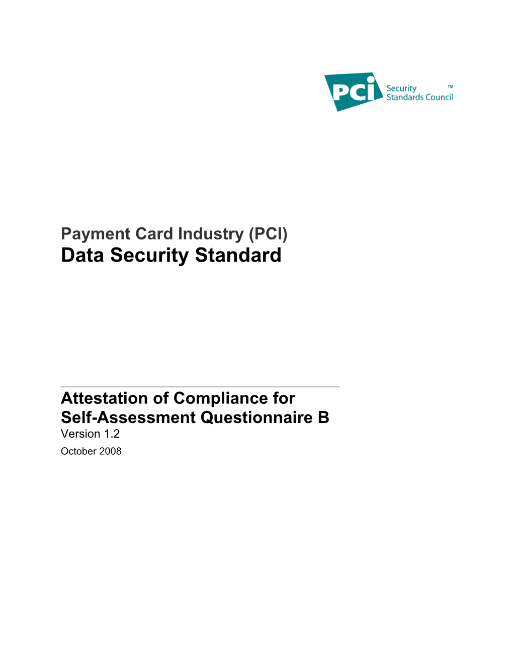 Payment Card Industry (PCI) Data Security Standard s1