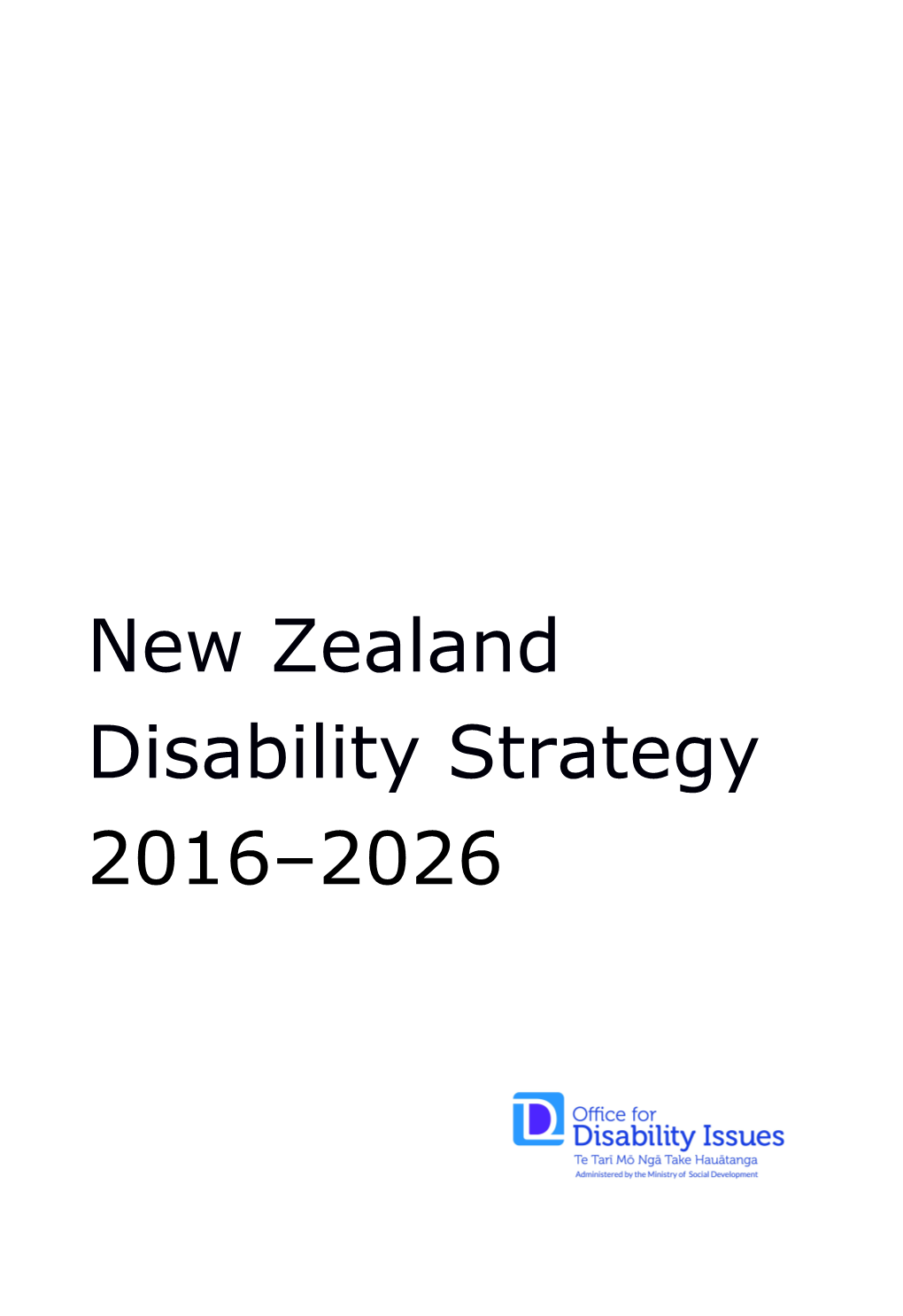 New Zealand Disability Strategy 2016 2026