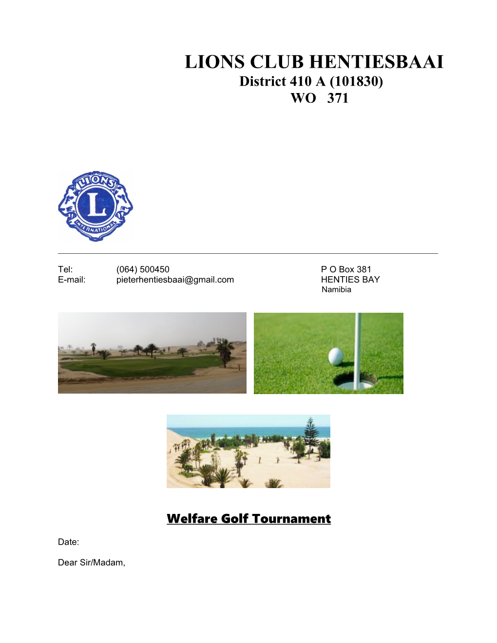 RE: Pieter Erasmus Builders/Lions Desert Classic Golf Tournament