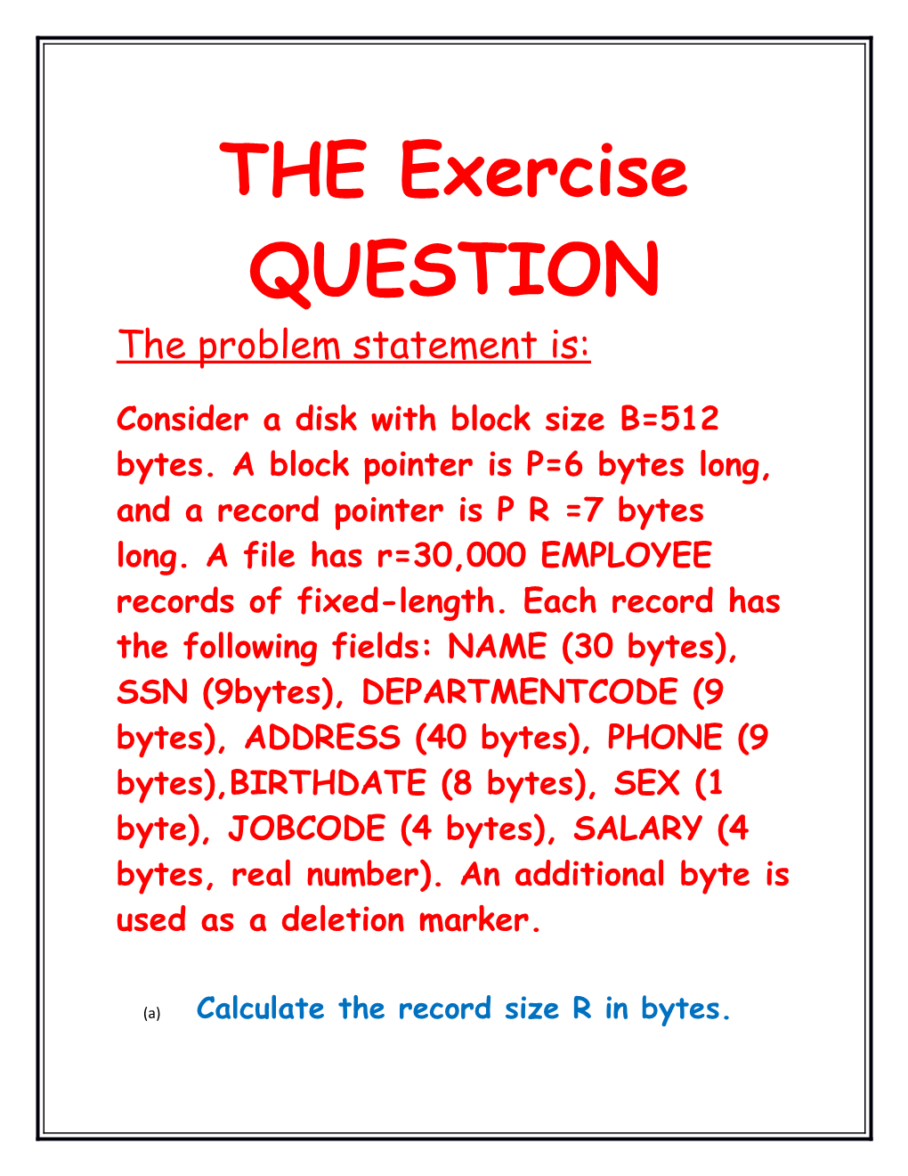 THE Exercise QUESTION