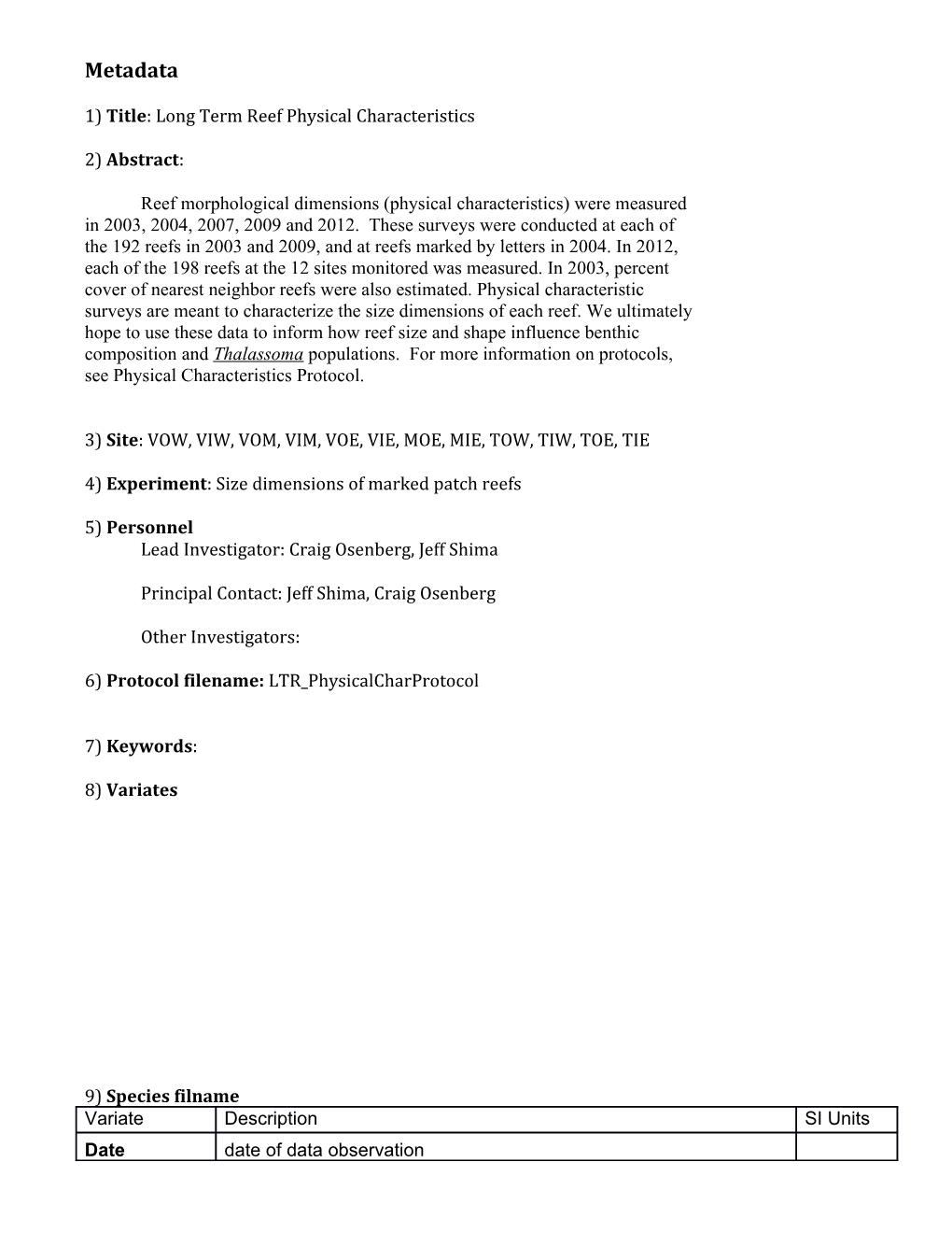 1) Title: Long Term Reef Physical Characteristics