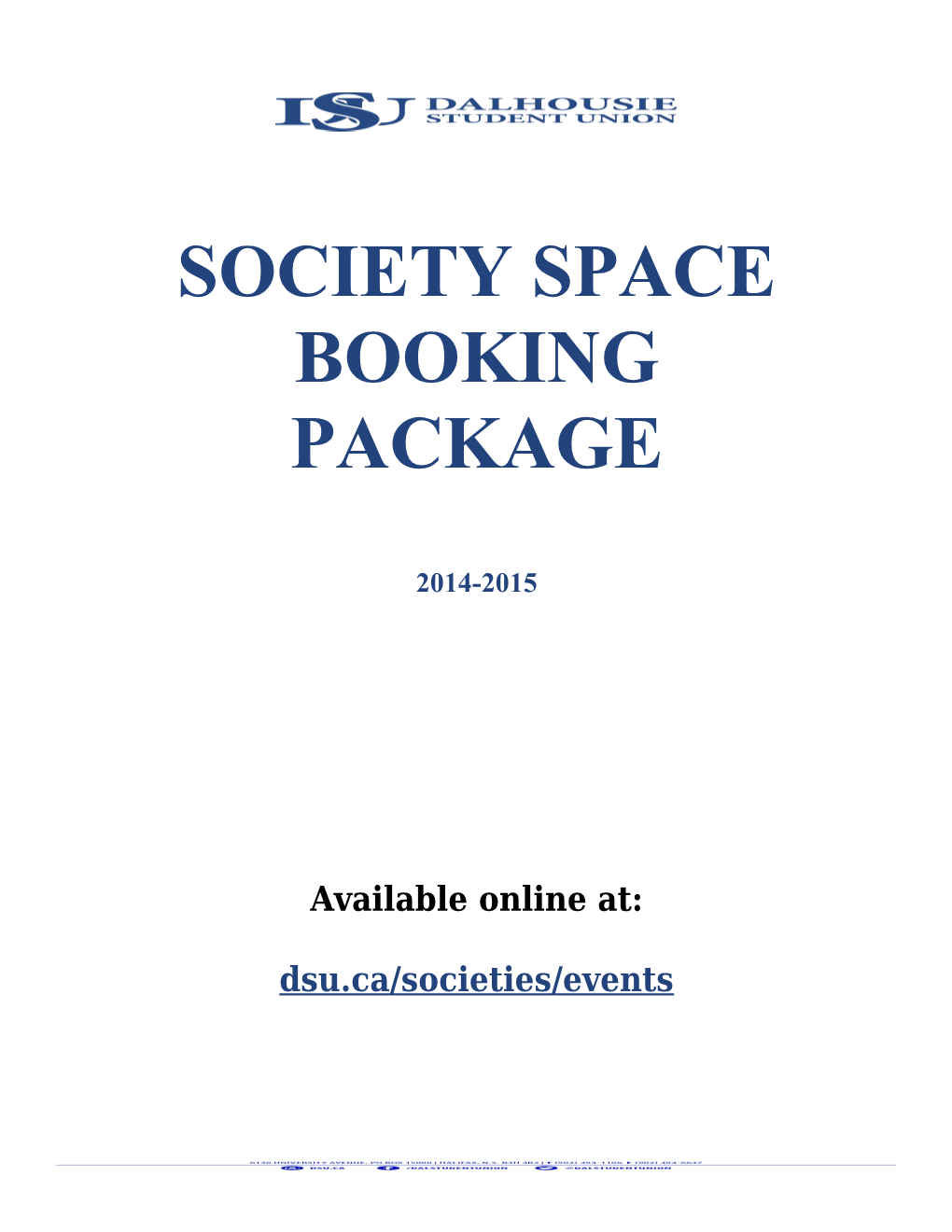 Society Space Booking Package