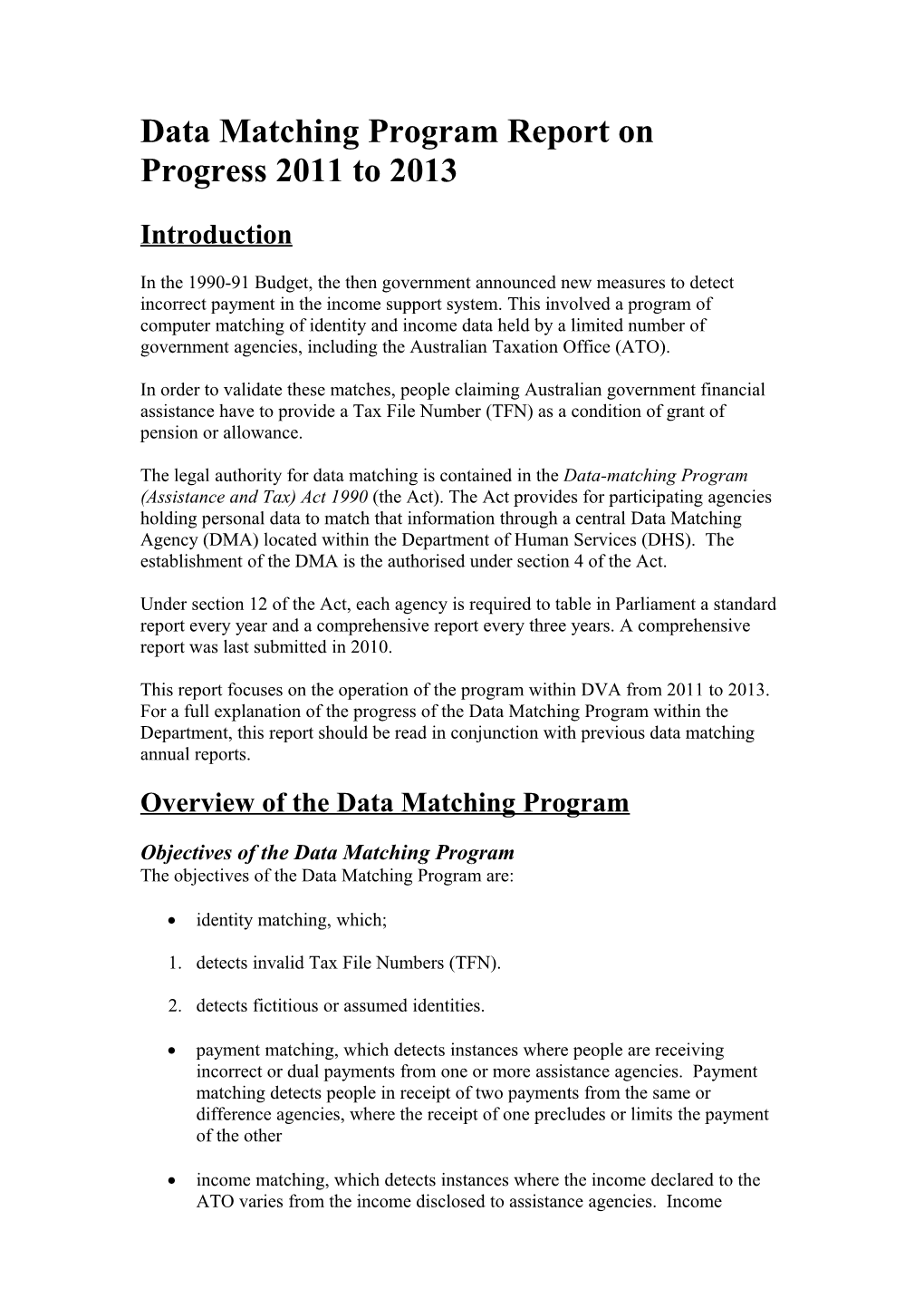 Data Matching Program Report on Progress 2011 to 2013