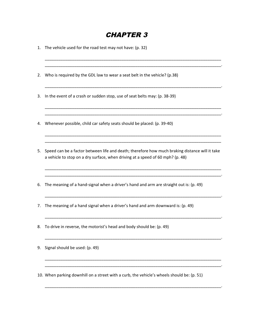 The Vehicle Used for the Road Test May Not Have: (P. 32)