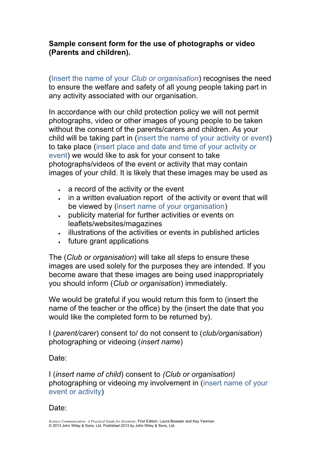 Sample Consent Form for the Use of Photographs Or Video (Parents and Children)